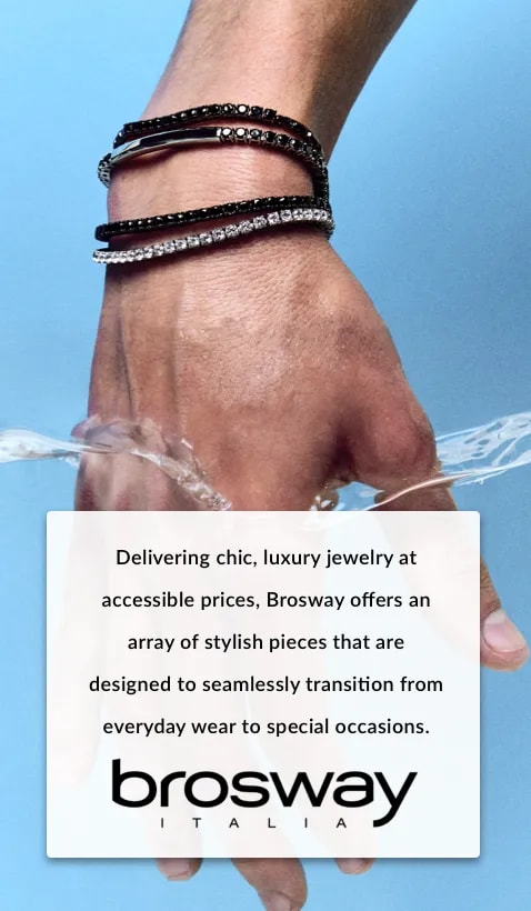 Delivering chic, luxury jewelry at accessible prices, Brosway offers an array of stylist pieces that are designed to seamlessly transition from everyday wear to special occasions. 